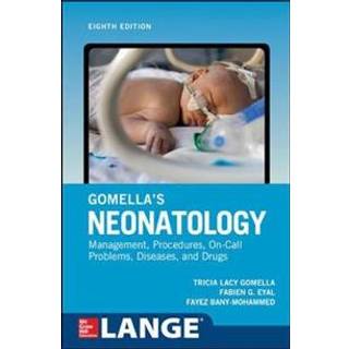 Gomella's Neonatology, Eighth Edition