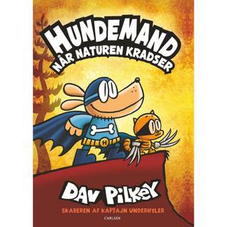Hundemand 6 - Når naturen kradser af Dav Pilkey