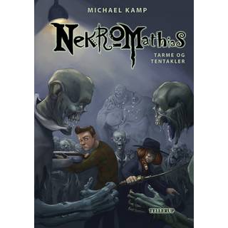 Nekromathias #6: Tarme og tentakler (Lydbog)