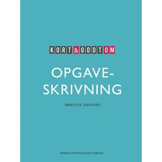 Kort & godt om opgaveskrivning