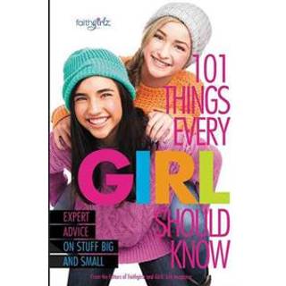 101 Things Every Girl Should Know