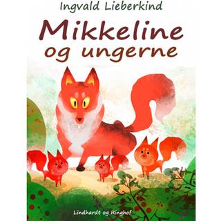 Mikkeline og ungerne