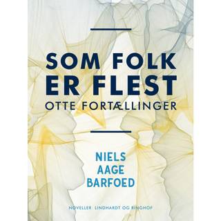 Som Folk er flest – Otte Fortællinger