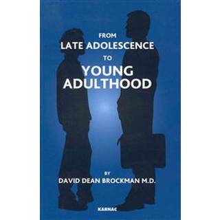 From Late Adolescence to Young Adulthood