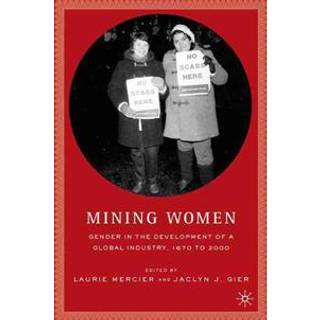 Mining Women