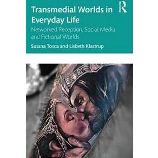 Transmedial Worlds in Everyday Life