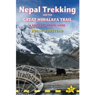 Nepal Trekking & The Great Himalaya Trail Trailblazer Guide