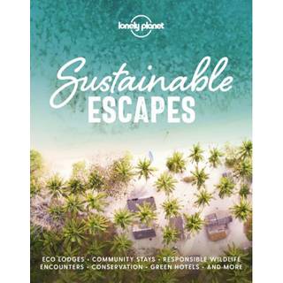 Lonely Planet Sustainable Escapes