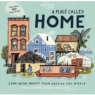 Lonely Planet Kids A Place Called Home
