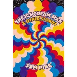 The Ice Cream Man and Other Stories