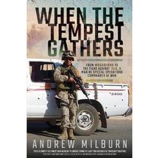 When the Tempest Gathers