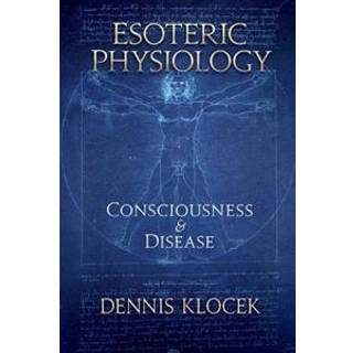 Esoteric Physiology
