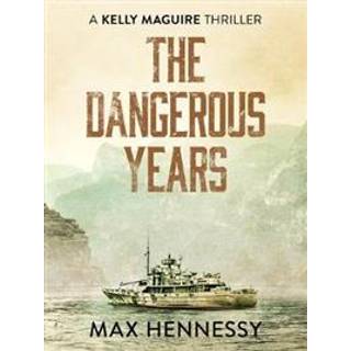 The Dangerous Years