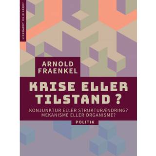 Krise eller tilstand?