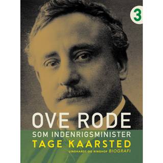 Ove Rode som indenrigsminister