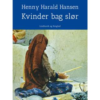Kvinder bag slør - på rejse i Islams verden
