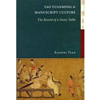 Tao Yuanming and Manuscript Culture