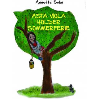 Asta Viola holder sommerferie