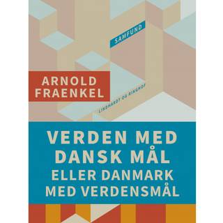 Verden med dansk mål eller Danmark med verdensmål