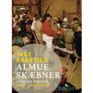 Almueskæbner. Historiske strejftog