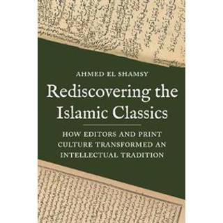 Rediscovering the Islamic Classics