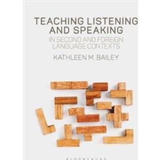 Teaching Listening and Speaking in Second and Foreign Language Contexts