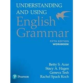 Azar-Hagen Grammar - (AE) - 5th Edition - Workbook - Understanding and Using English Grammar