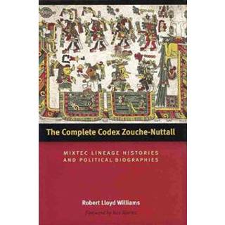 The Complete Codex Zouche-Nuttall