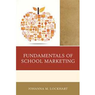Fundamentals of School Marketing