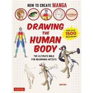 How to Create Manga: Drawing the Human Body