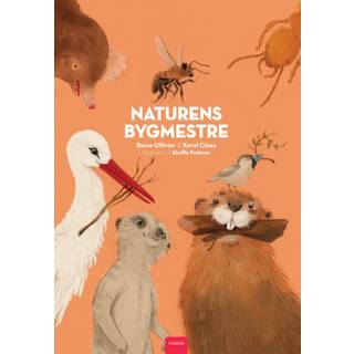 Naturens bygmestre af Reina Olliver og Karel Claes |