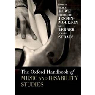 The Oxford Handbook of Music and Disability Studies
