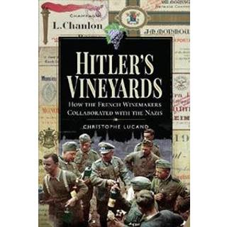 Hitler's Vineyards