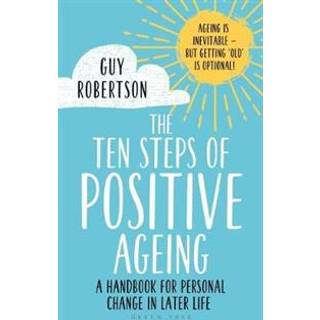 The Ten Steps of Positive Ageing