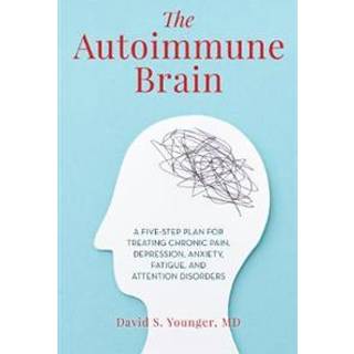 The Autoimmune Brain