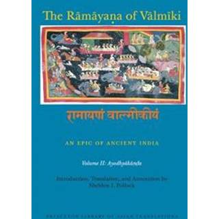 The Ramayana of Valmiki: An Epic of Ancient India, Volume II