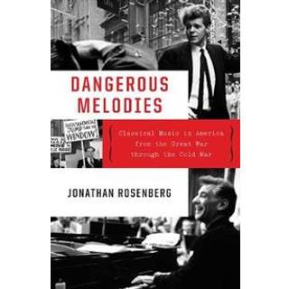 Dangerous Melodies