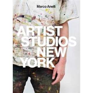 Marco Anelli: Artist Studios New York