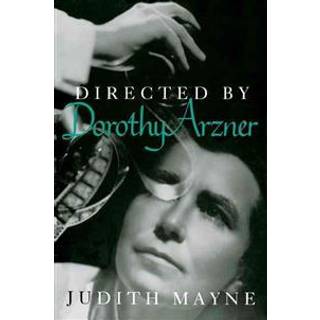 Directed by Dorothy Arzner