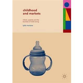 Childhood and Markets
