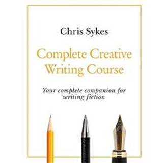 Complete Creative Writing Course (4, 2020) | Chris Sykes