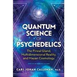 Quantum Science of Psychedelics