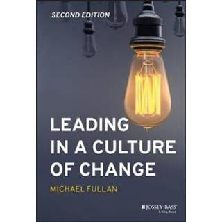 Leading in a Culture of Change