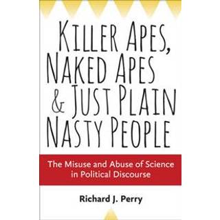 Killer Apes, Naked Apes, and Just Plain Nasty People