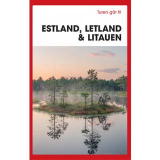 Estland, Letland og Litauen af Karin Larsen