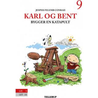 Karl og Bent #9: Karl og Bent bygger en katapult (Lydbog)