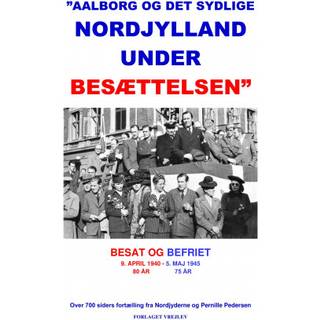 Aalborg og det sydlige jylland under besættelsen af Pernille Pedersen