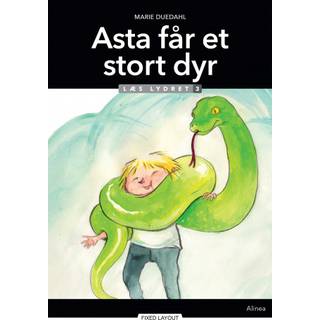 Asta får et stort dyr, Læs lydret 3