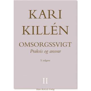 Omsorgssvigt Bind II