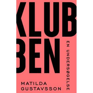 Klubben - en undersøgelse